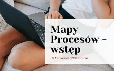 Mapa procesu – co to takiego?